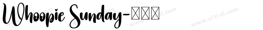 Whoopie Sunday字体转换